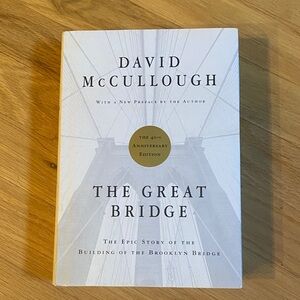 The Great Bridge by David McCullough
